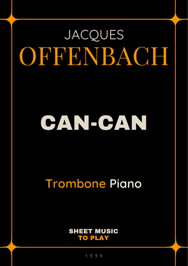 Offenbach - Can-Can - Trombone and Piano (Full Score and Parts)