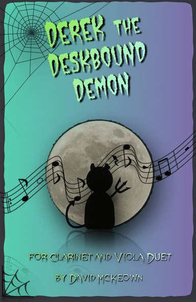 Derek the Deskbound Demon, Halloween Duet for Clarinet and Viola