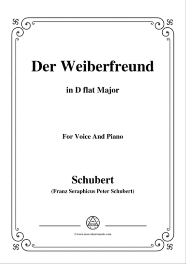 Schubert-Der Weiberfreund(The Philanderer),D.271,in D flat Major,for Voice&Piano