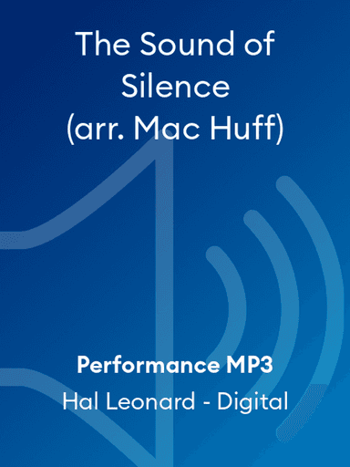 The Sound of Silence (arr. Mac Huff)