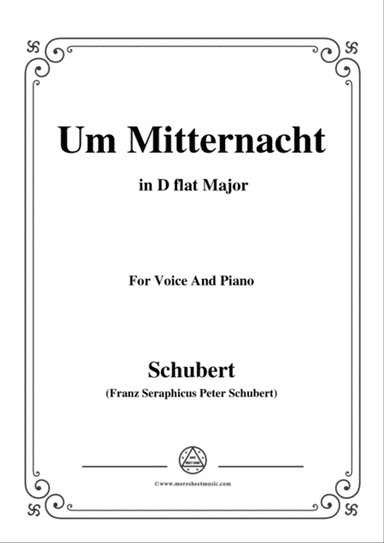 Schubert-Um Mitternacht(At Midnight),Op.88 No.3,in D flat Major,for Voice&Piano