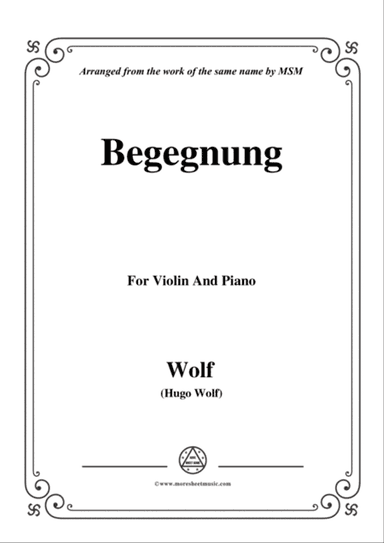 Wolf-Begegnung, for Violin and Piano