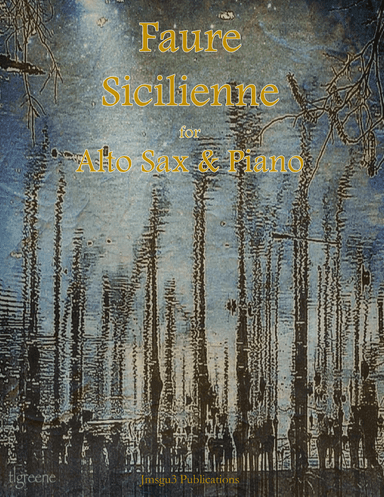 Fauré: Sicilienne for Alto Sax & Piano