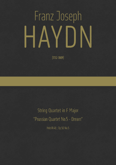 Haydn - String Quartet in F major, Hob.III:48 ; Op.50 No.5 · "Prussian Quartet No.5 - Dream"