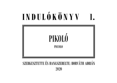 Indulókönyv 2020 - 01 Pikoló