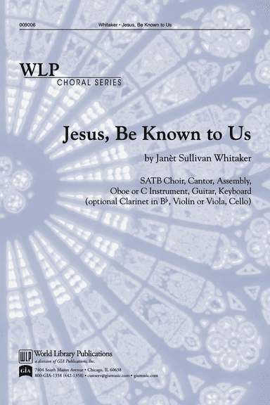 Jesus, Be Known to Us
