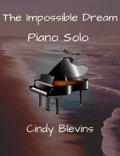 The Impossible Dream