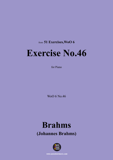 Brahms-Exercise No.46,WoO 6 No.46,for Piano