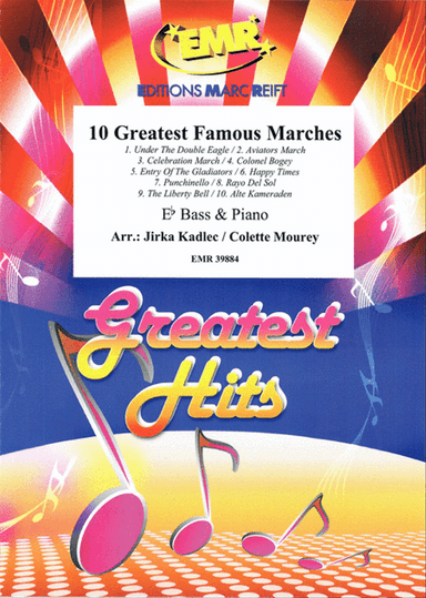 10 Greatest Famous Marches
