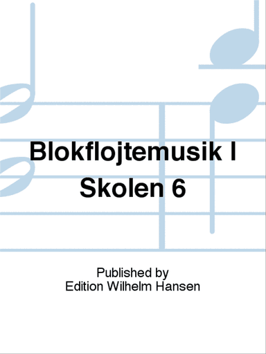 Blokfløjtemusik I Skolen 6