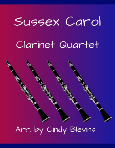 Sussex Carol, for Clarinet Quartet