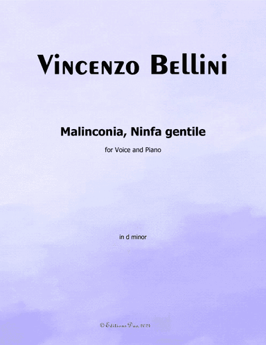 Malinconia, Ninfa gentile, by Vincenzo Bellini, in d minor