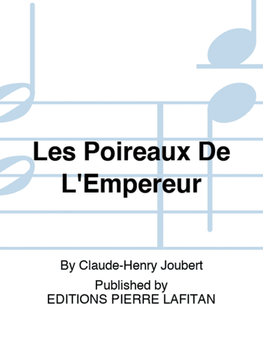 Les Poireaux De L'Empereur