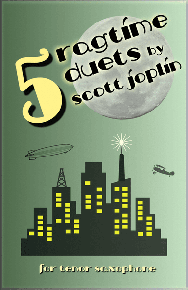 Five Ragtime Duets by Scott Joplin for Tenor Saxophone