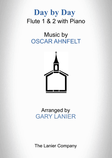 DAY BY DAY (Flute 1 & 2 with Piano - Score & Parts included)