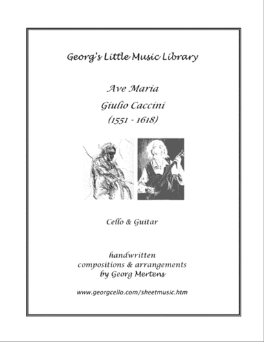 Caccini's "Ave Maria" arr. for cello & guitar
