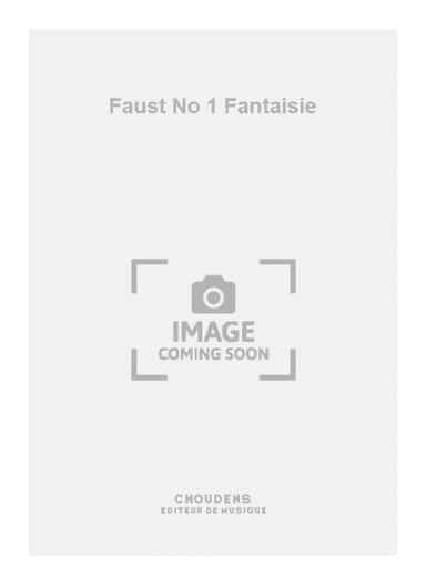 Faust No 1 Fantaisie