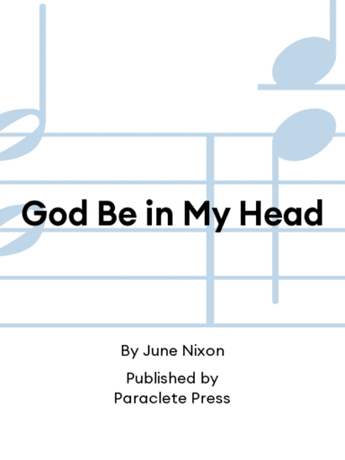 God Be in My Head