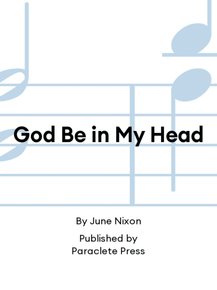 God Be in My Head