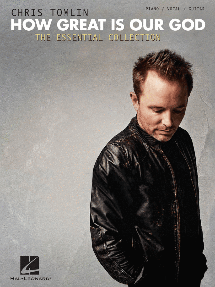 Chris Tomlin - How Great Is Our God: The Essential Collection