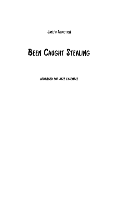 Been Caught Stealing