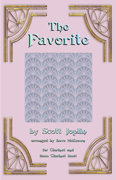 The Favorite, Two-Step Ragtime for Clarinet and Bass Clarinet Duet