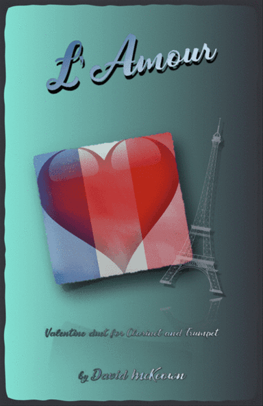 L'Amour, Clarinet and Trumpet Duet for Valentines
