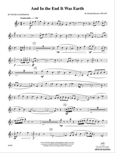 And in the End It Was Earth: B-flat Tenor Saxophone