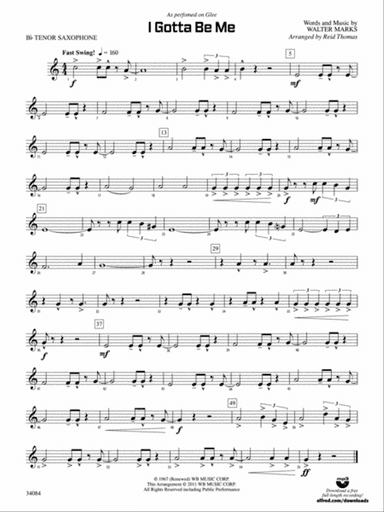 I Gotta Be Me: B-flat Tenor Saxophone