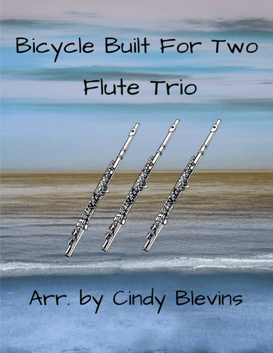 Bicycle Built For Two, for Flute Trio