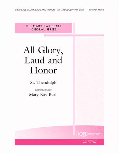 All Glory, Laud and Honor