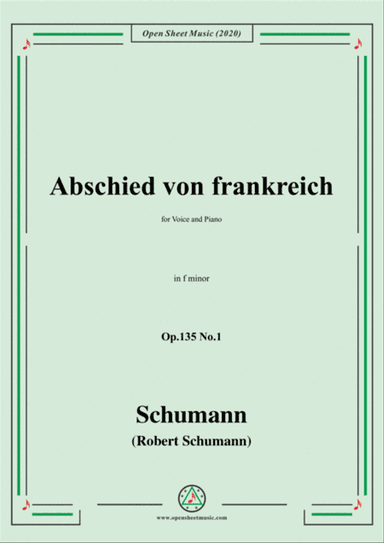 Schumann-Abschied von frankreich,Op.135 No.1 in f minor
