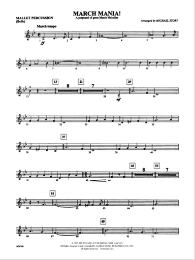 March Mania! (A Potpourri of Great March Melodies): Mallets