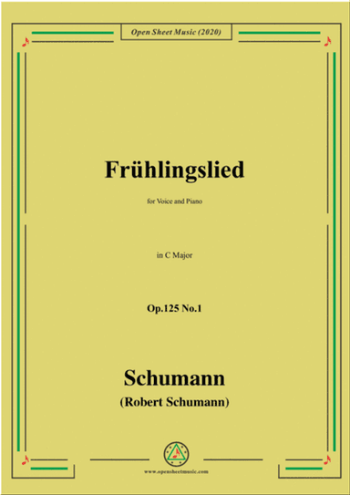 Schumann-Frühlingslied Op.125 No.1,in C Major,for Voice and Piano