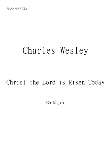Christ the Lord Is Risen Today (Jesus Christ is Risen Today) for Viola and Piano in Bb major. Interm
