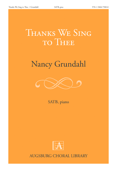 Thanks We Sing to Thee