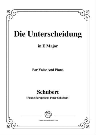 Schubert-Die Unterscheidung,Op.95,No.1,in E Major,for Voice and Piano