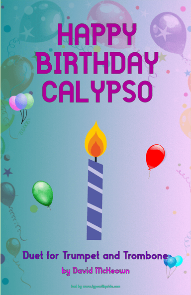 Happy Birthday Calypso, for Trumpet and Trombone Duet