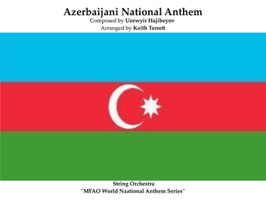 Azerbiajani National Anthem for String Orchestra (MFAO World National Anthem)