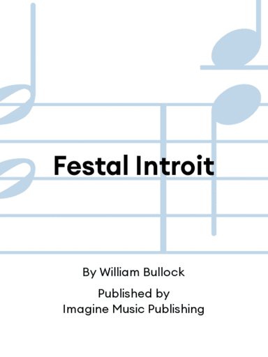 Festal Introit