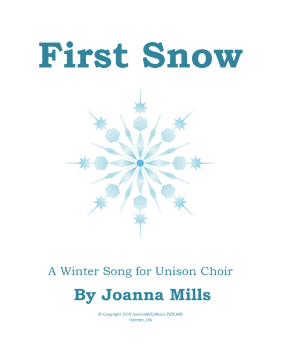 First Snow (A Winter Song for Unison Choir)