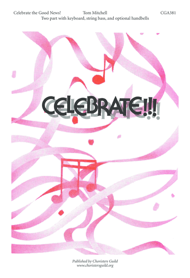 Celebrate the Good News