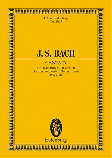 Cantata No. 80 (Feast of the Reformation)