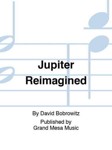 Jupiter Reimagined
