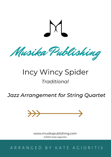 Incy Wincy Spider (Itsy Bitsy Spider) - Jazz Arrangement for String Quartet