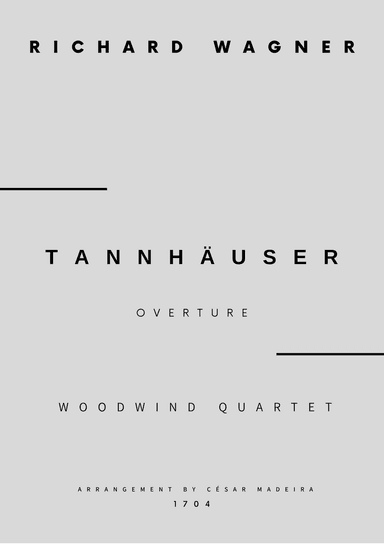 Tannhäuser (Overture) - Woodwind Quartet (Full Score) - Score Only