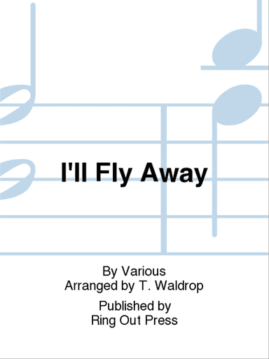 I'll Fly Away