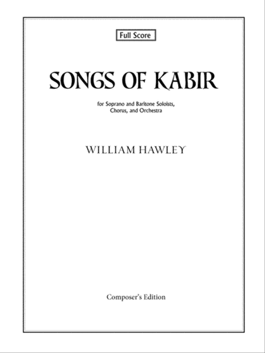 Songs of Kabir (Full Score)