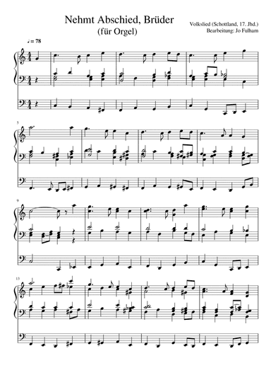 Nehmt Abschied, Brüder (für Orgel)