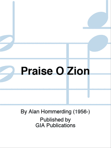 Praise O Zion